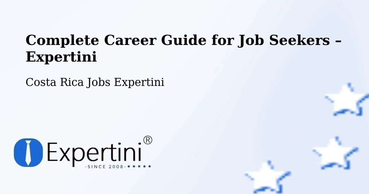 Career Guide for Job Seekers – Concepción - Concepción, Costa Rica Jobs Expertini