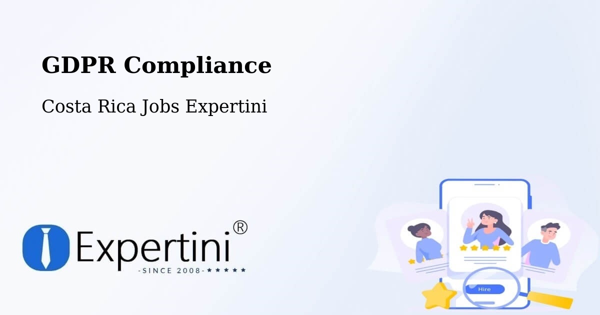 EU GDPR Compliance Statement – Concepción - Costa Rica Jobs Expertini