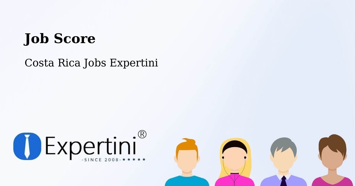 Job Score & Job Description Score Tool – Concepción - Costa Rica Jobs Expertini