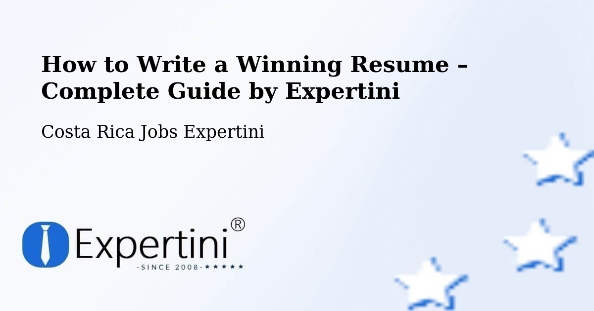 Resume Writing Guide for Job Seekers – Concepción - Concepción, Costa Rica Jobs Expertini