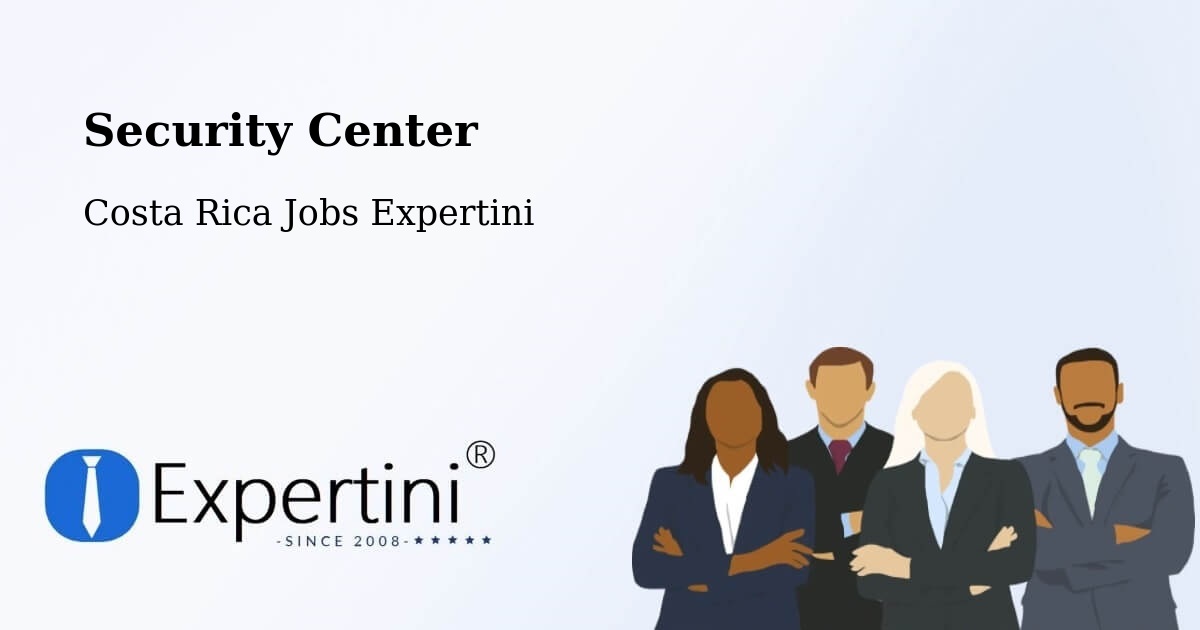 Security & Compliance – Concepción - Costa Rica Jobs Expertini